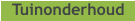 Tuinonderhoud